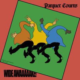 PARQUET COURTS - WIDE AWAKE - CD