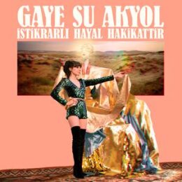 AKYOL, GAYE SU - ISTIKRALI HAYAL HAKIKATTIR - CD